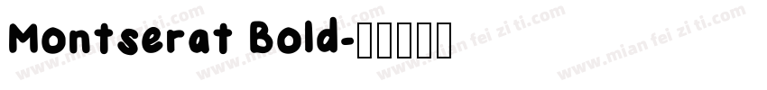 Montserat Bold字体转换